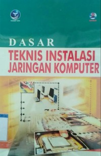 Image of Dasar Teknis Instalasi Jaringan Komputer