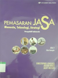 Image of Pemasaran jasa manusia, teknologi, strategis perspektif Indonesia jilid 2