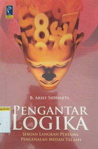 Image of Pengantar logika: sebuah langkah pertama pengenalan medan telaah
