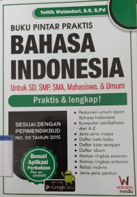 Image of Buku pintar praktis Bahasa Indonesia