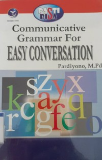 Image of PASTI BISA COMMUNICATIVE GRAMMAR FOR EASY CONVERSATION