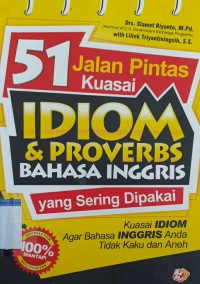 Image of 51 jalan pintas kuasai idiom & proverbs bahasa inggris yang sering dipakai