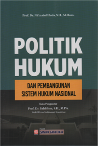 Image of Politik hukum dan pembangunan sistem hukum nasional
