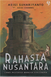 Image of Rahasia Nusantara : Candi Misterius Wangsa Syailendra