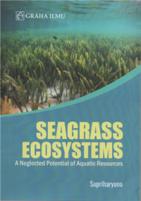 Image of Seagrass ecosystems : a neglected potential of aquatic resources
