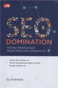 Image of Seo domination teknik menguasai mesin pencari dengan AI
