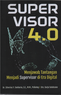 Image of Super visor 4.0 menjawab tantangan menjadi supervisor di era digital
