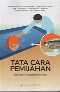 Image of Tata cara pemijahan ikan wader pari (rasbora lateristriata)