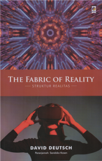 Image of The fabric of reality : struktur realitas