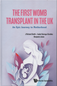Image of The first womb transplant in the uk : an epic journey to motherhood